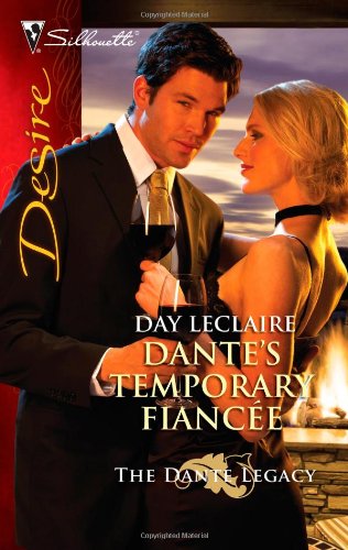 Dante's Temporary Fiancee by Day Leclaire