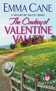 The Cowboy of Valentine Valley: A Valentine Valley Novel
