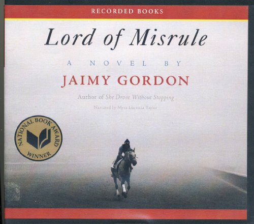 Lord of Misrule by Jaimy Gordon