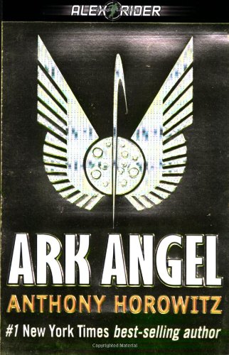 Ark Angel by Anthony Horowitz
