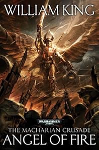 The Macharian Crusade: Angel of Fire