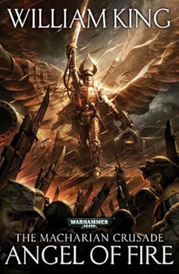 The Macharian Crusade: Angel of Fire