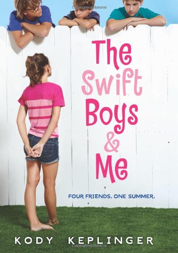 The Swift Boys &amp; Me by Kody Keplinger