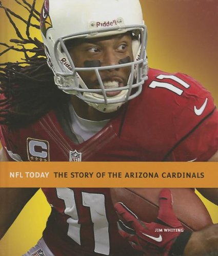 The Story of the Arizona Cardinals by Jim Whiting