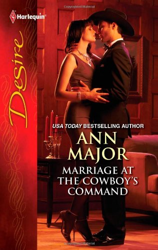 Marriage at the Cowboy's Command by Ann Major