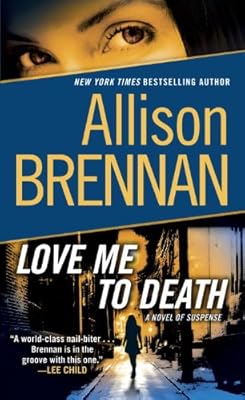 Love Me to Death: A Novel of Suspense (Lucy Kincaid)