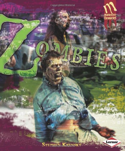 Zombies (Monster Chronicles) by Stephen Krensky