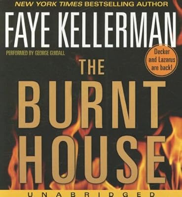 The Burnt House CD (Peter Decker & Rina Lazarus Novels)