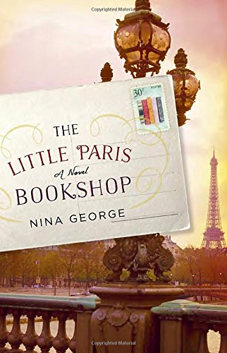 The Little Paris Bookshop: A Novel by Nina George
