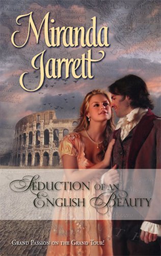 Seduction of an English Beauty (Harlequin Historical) by Miranda Jarrett