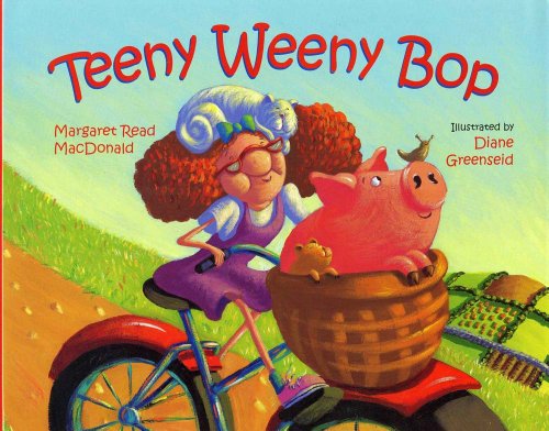 Teeny Weeny Bop by Margaret Read MacDonald