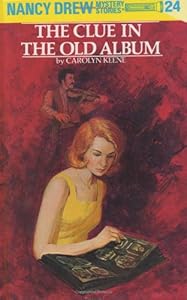 Nancy Drew 24: the Clue in the Old Album