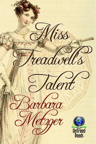 Miss Treadwell's Talent by Barbara Metzger