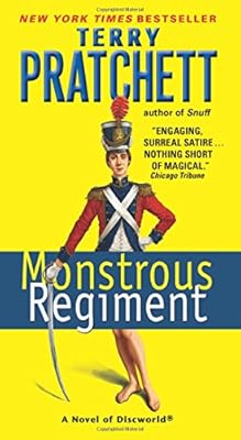 Monstrous Regiment: A Novel of Discworld