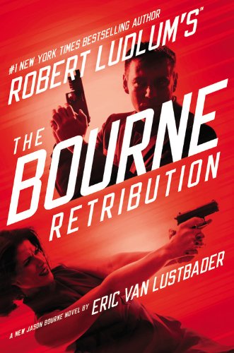 The Bourne Retribution by Eric Lustbader