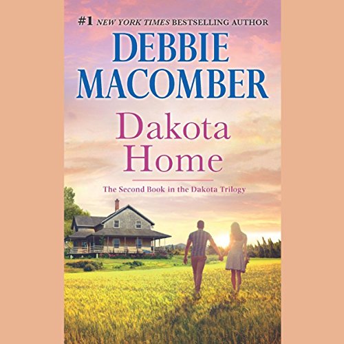 Dakota Home by Debbie Macomber