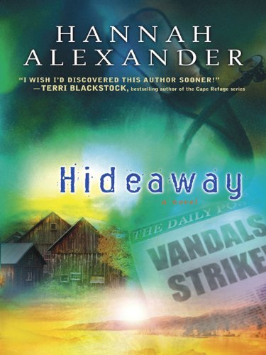 Hideaway by Hannah Alexander