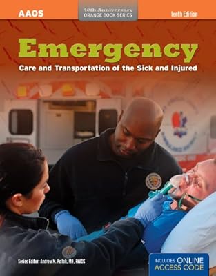 Emergency Care And Transportation Of The Sick And Injured
