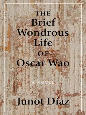 The Brief Wondrous Life of Oscar Wao