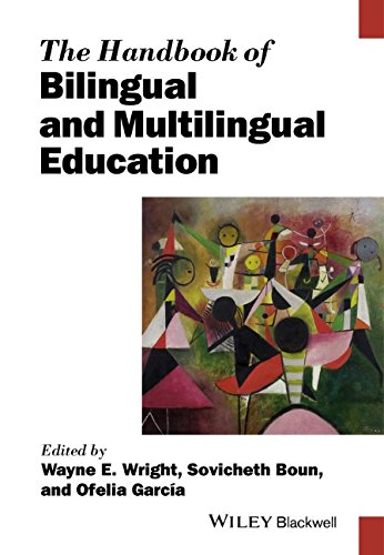The Handbook of Bilingual and Multilingual Education by Wayne E. Wright                       ,