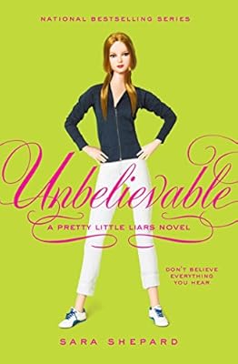 Pretty Little Liars #4: Unbelievable