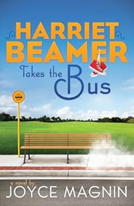 Harriet Beamer Takes the Bus (Harriet Beamer Series)