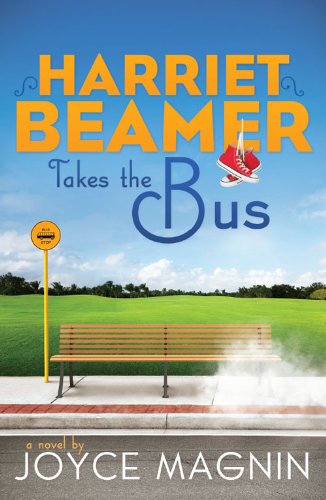 Harriet Beamer Takes the Bus (Harriet Beamer Series) by Zondervan