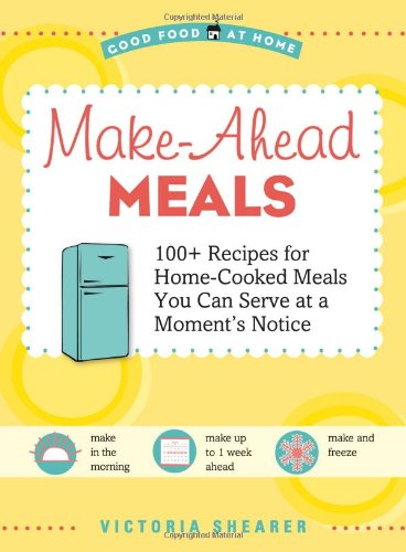Make Ahead Meals by Victoria Shearer