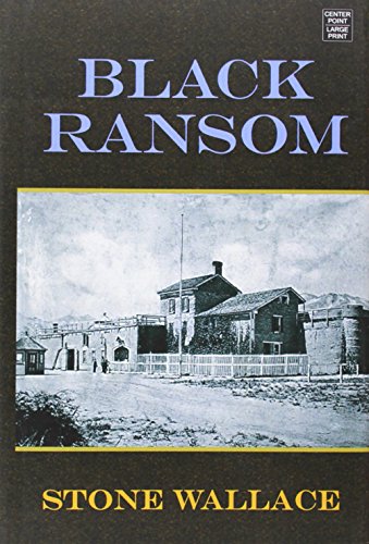 Black Ransom by Stone Wallace