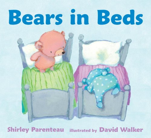 Bears in Beds by Shirley Parenteau