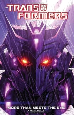 Transformers: More Than Meets The Eye Volume 2