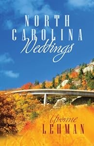 North Carolina Weddings: Past the P's Please/On a Clear Day/By Love Acquitted