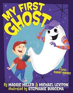 My First Ghost by Maggie Miller  ,