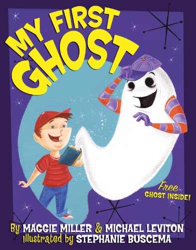 My First Ghost by Maggie Miller  ,