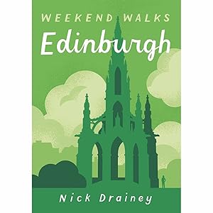 Edinburgh: Weekend Walks