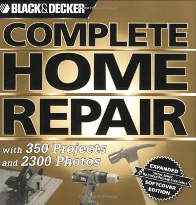Black & Decker Complete Home Repair (Black & Decker Complete Photo Guide)
