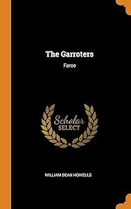 The Garroters: Farce