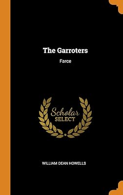 The Garroters: Farce