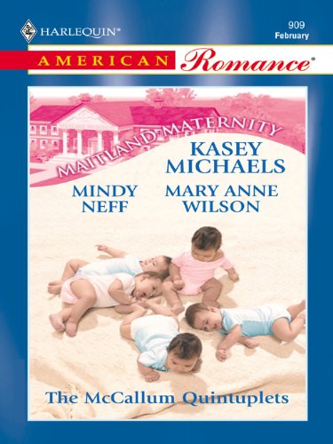 The McCallum Quintuplets: An Anthology (Maitland Maternity) by Kasey Michaels