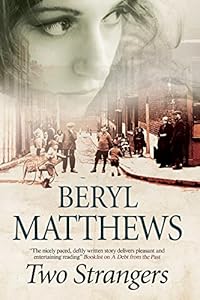 Two Strangers: An historical saga set in 1920s London