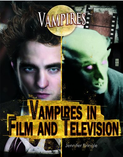 Vampires in Film and Television by Jennifer Bringle