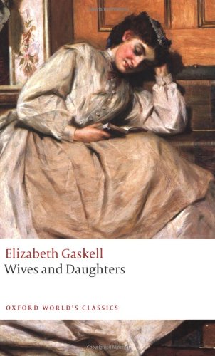 Wives and Daughters by Elizabeth Gaskell