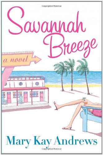Savannah Breeze by Mary Kay Andrews