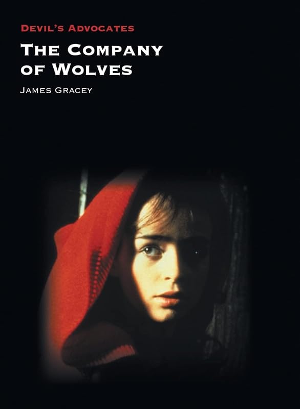 The Company of Wolves (Devil's Advocates) by James Gracey