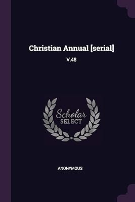 Christian Annual [serial]: V.48