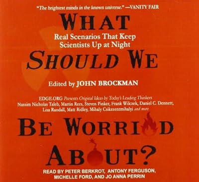 What Should We Be Worried About?: Real Scenarios That Keep Scientists Up at Night