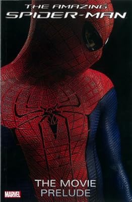 Amazing Spider-Man: The Movie Prelude