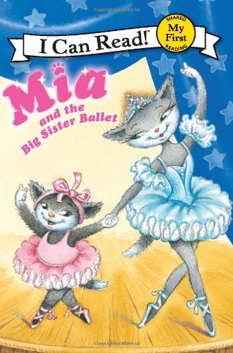 Mia and the Big Sister Ballet by Robin Farley