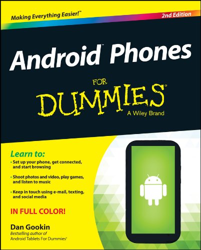 Android Phones For Dummies (For Dummies (Computer/Tech)) by Guy Hart-Davis