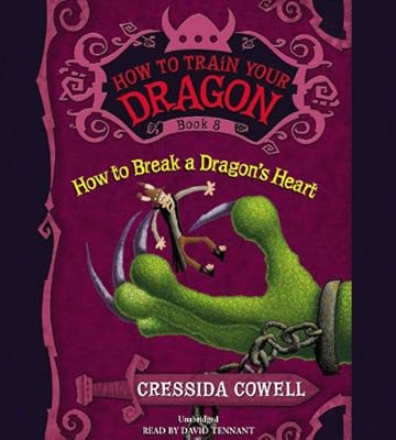 How to Train Your Dragon: How to Break a Dragon's Heart